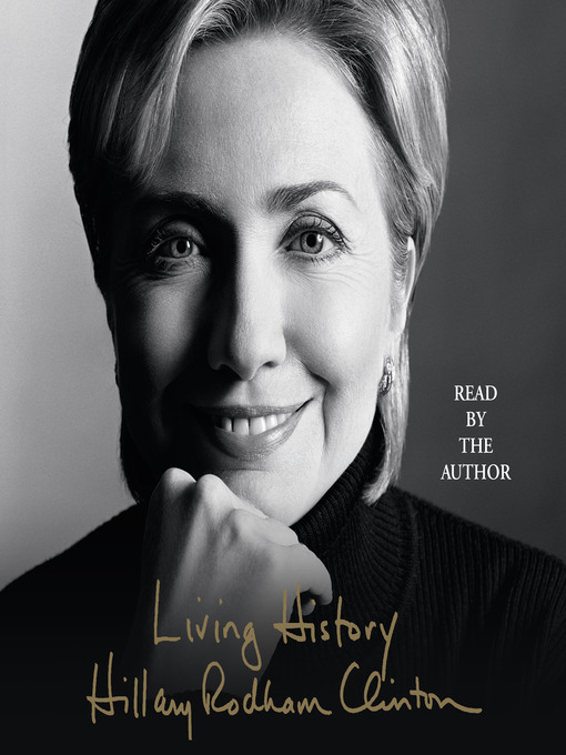 Title details for Living History by Hillary Rodham Clinton - Available